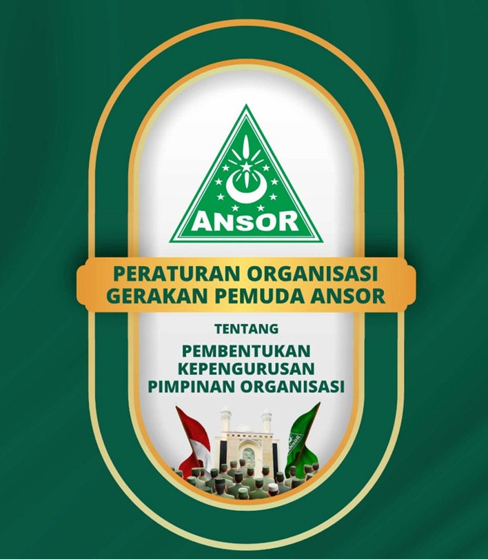 PERATURAN ORGANISASI GERAKAN PEMUDA ANSOR